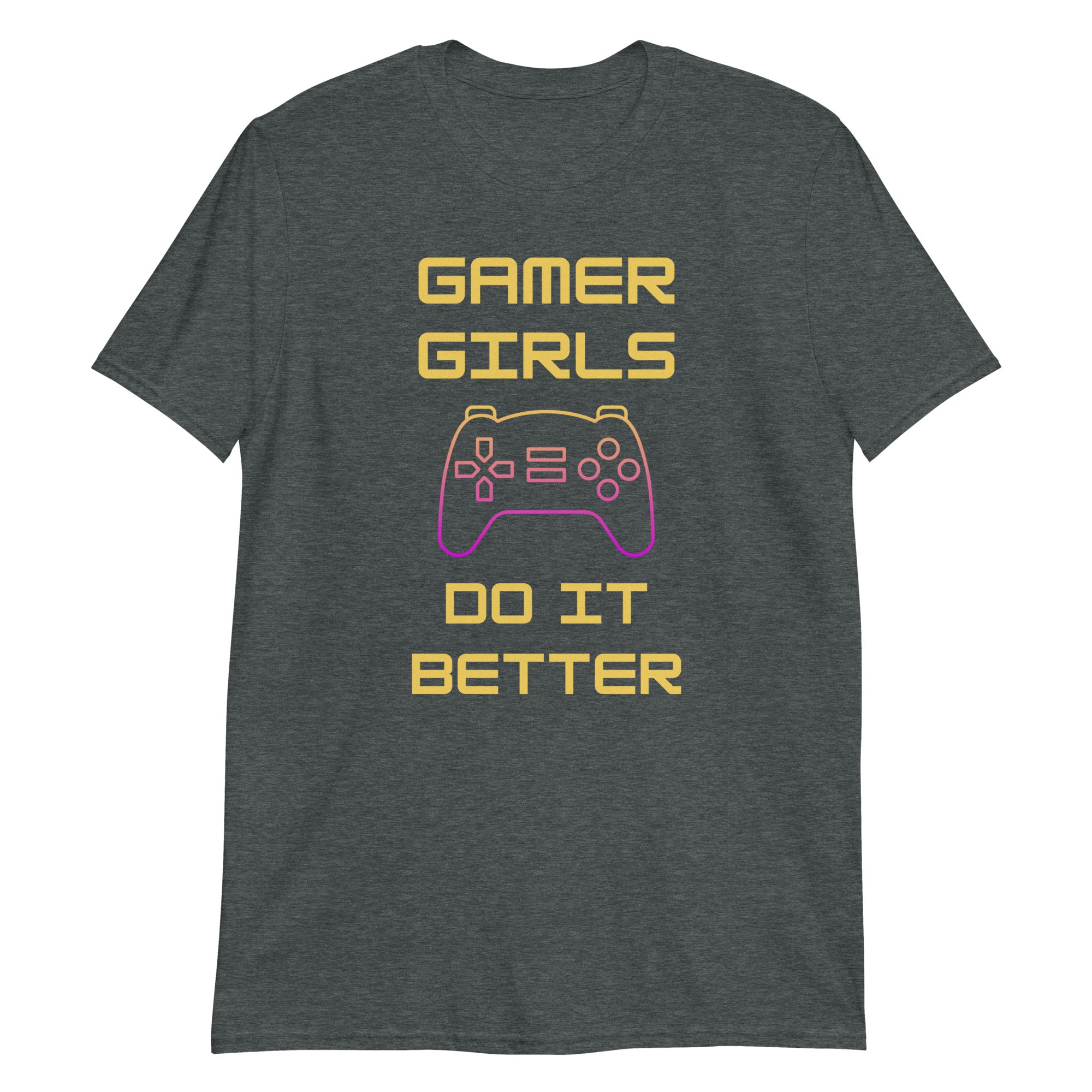 Gamer Girls Do It Better Women's T-Shirt