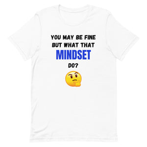 That Mindset Men's T-Shirt