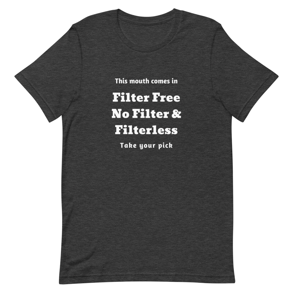 Filterless Women's T-shirt