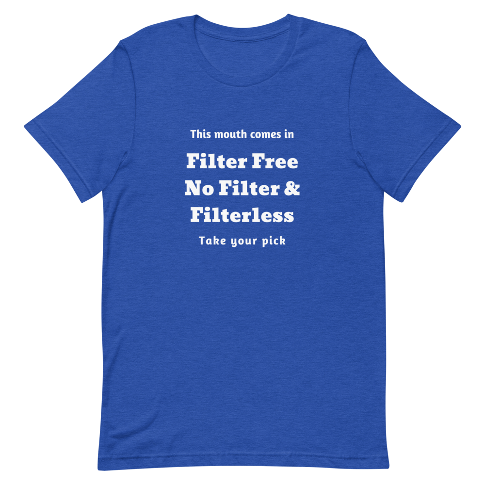 Filterless Women's T-shirt