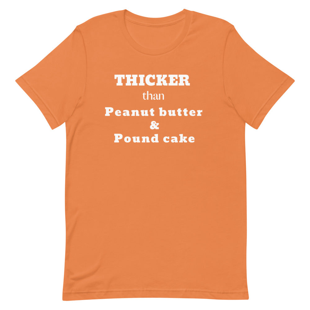 Thicker Than What Women's T-Shirt