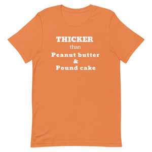 Thicker Than What Women's T-Shirt