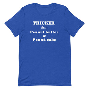 Thicker Than What Women's T-Shirt