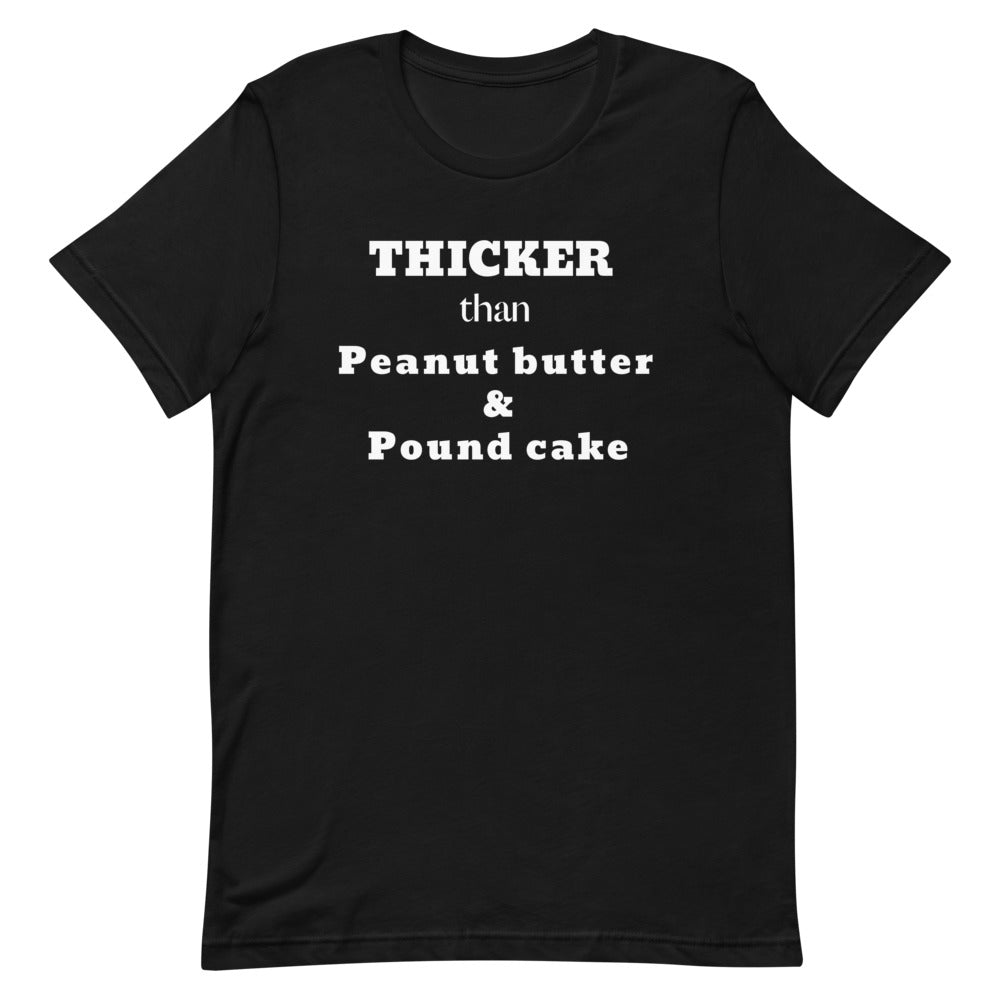 Thicker Than What Women's T-Shirt