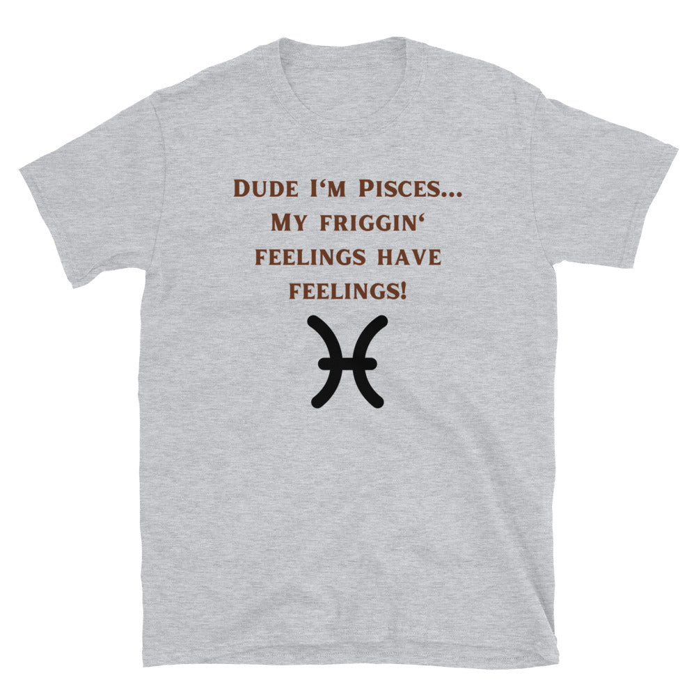 Pisces Problems #1 Unisex T-shirt