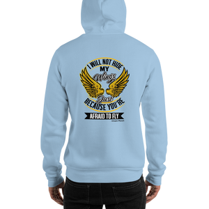 Show Your Wings Unisex Hoodie