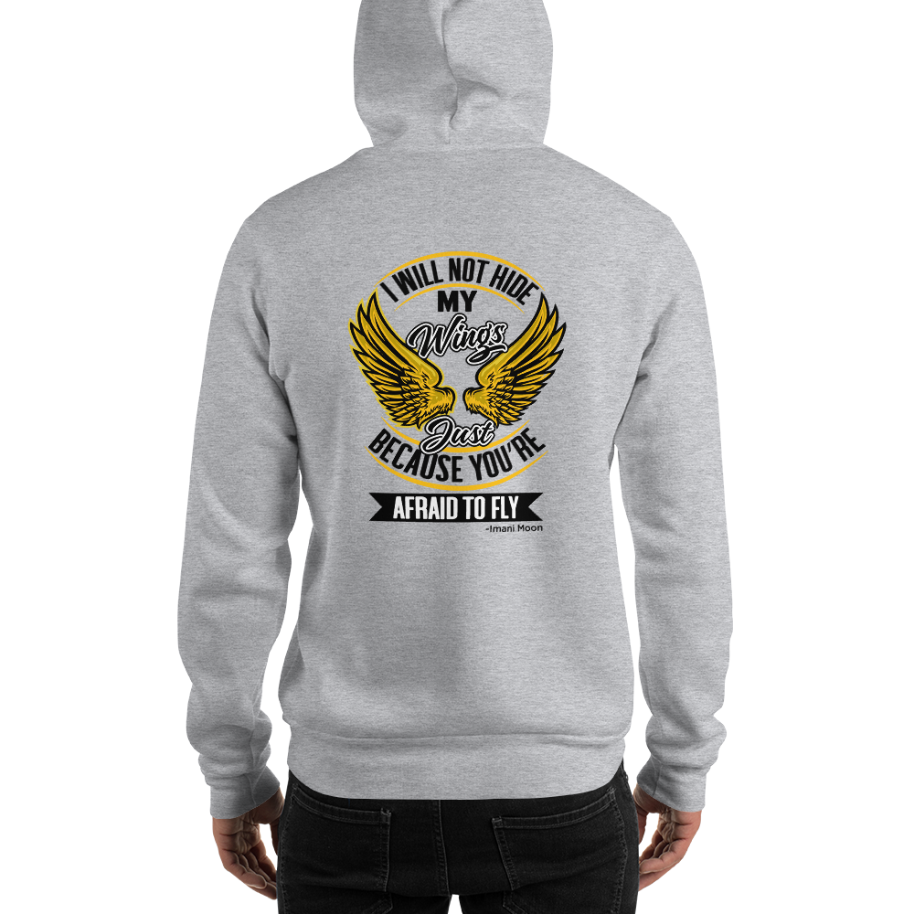 Show Your Wings Unisex Hoodie