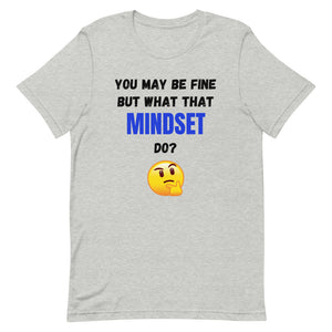 That Mindset Men's T-Shirt