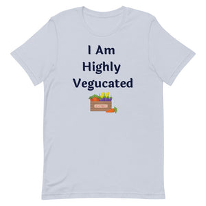 Highly Vegucated Unisex t-shirt