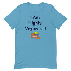 Highly Vegucated Unisex t-shirt