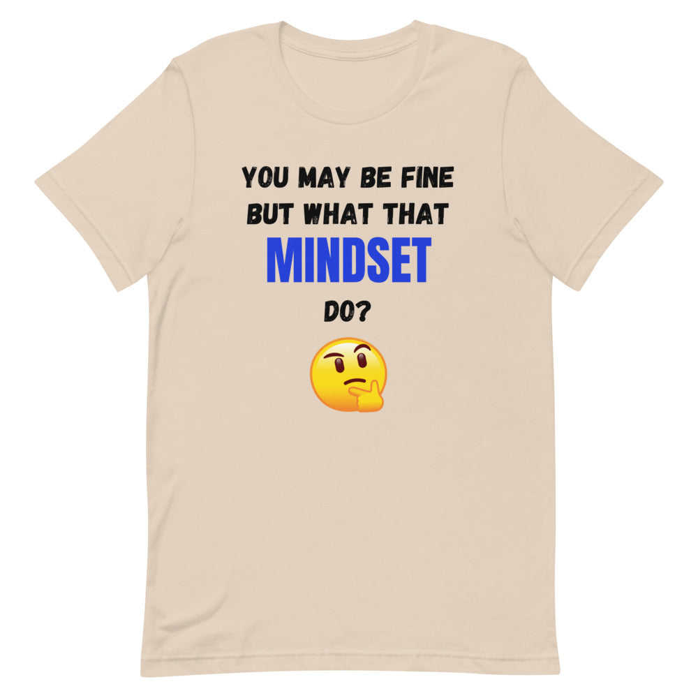 That Mindset Men's T-Shirt